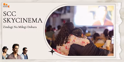 SCC SkyCinema - Zindagi Na Milegi Dobara