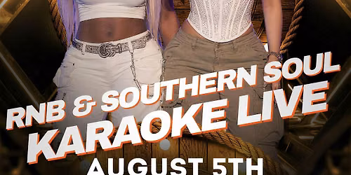 RNB & Southern Soul Karaoke Live 08\/05