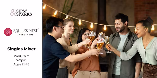 Singles Mixer Ages 21-45 in Newtown, CT at Aquila\u2019s Nest Vineyards