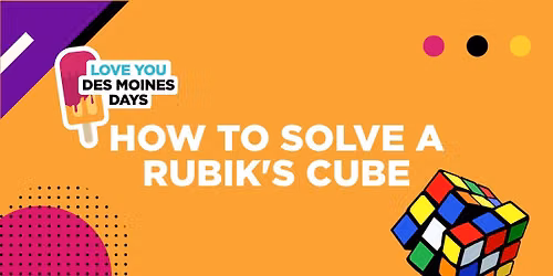 How To Solve a Rubik's Cube