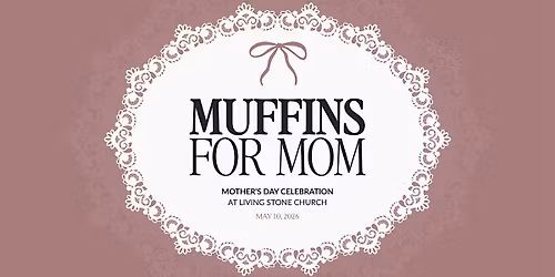 Family-Friendly Church Service | Mother's Day | FREE Flowers & Muffins