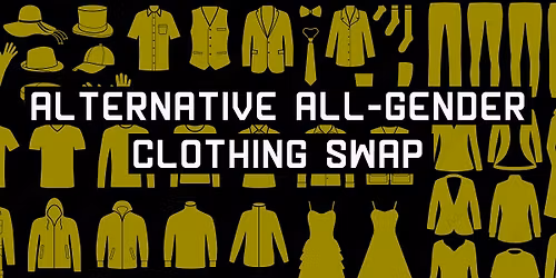 Alternative All-Gender Clothing Swap