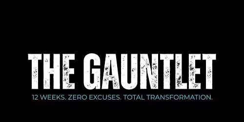 The Gauntlet - New Year's Transformation Challenge