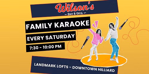 \ud83c\udfa4 Family Karaoke | Wilson's Bar & Grill