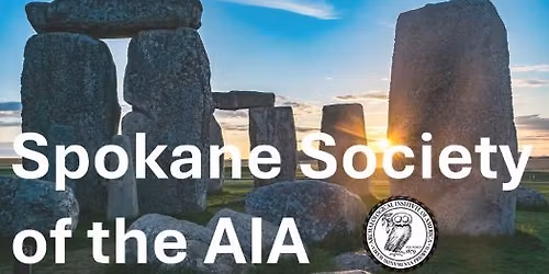 Spokane AIA Lecture Series: Early Peoples in the Plateau: Nim\u00edipuu Knowledge and Landscape Adaptatio