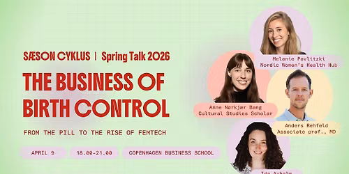 S\u00c6SON CYKLUS Spring Talk 2026 - The Business of Birth Control