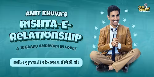 Rishta-E-Relationship ft. Amit Khuva : Comedy Show