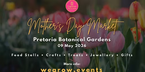 Mother's Day Market @ Pretoria National Botanical Gardens