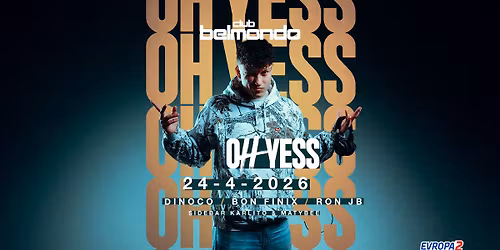 OH YESS! \/ Belmondo Olomouc