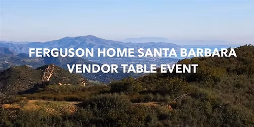 Ferguson Home Santa Barbara Vendor Table Event