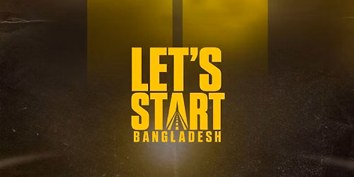 Let\u2019s Start Bangladesh | Season 01