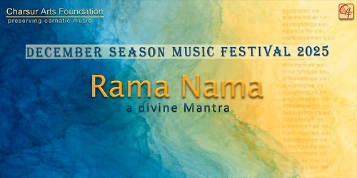 December Season Music Festival 2025 - RAMA NAMA