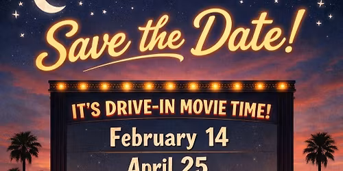 Save the Date: Drive In Movies