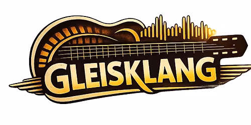Gleisklang - Open Stage & Jamsession 