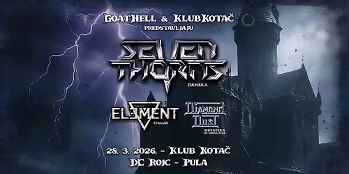 SEVEN THORNS + ELEMENT + DIAMOND DUST u Kota\u010du