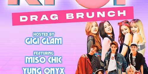 Kpop Drag Brunch - Cambridge