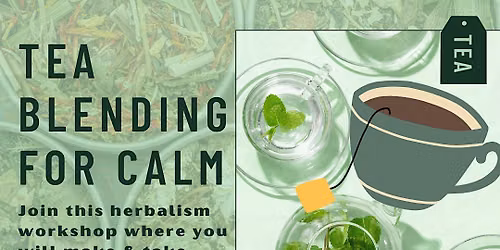 Tea Blending for Calm