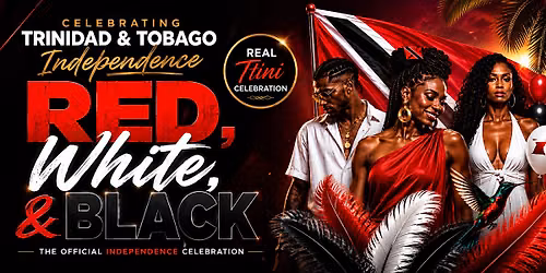 Red White & Black - Trinidad and Tobago Independence Celebration 2026