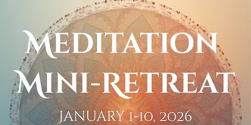Meditation Mini-Retreat