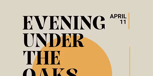 LYONS POINT EVENING UNDER THE OAKS