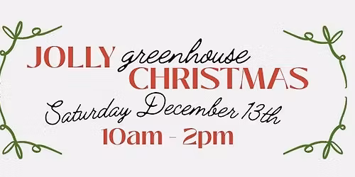 Jolly Greenhouse Christmas