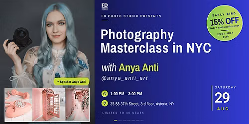 Photography Masterclass with Anya Anti in NY
