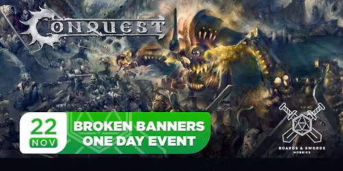 Broken Banners Conquest Event