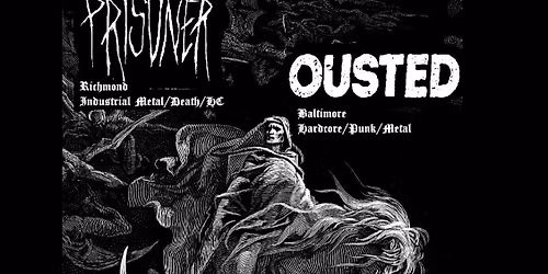 PRISONER, CIRCLE BREAKER, OUSTED, MASS EGO at Bandito's - $10.00