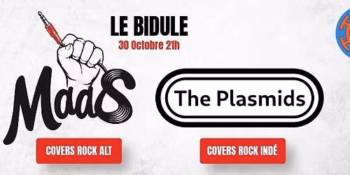 Soir\u00e9e cover Rock : The Plasmids + MaaS !