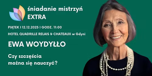 \u015aniadanie Mistrzy\u0144 EXTRA - Ewa Woydy\u0142\u0142o