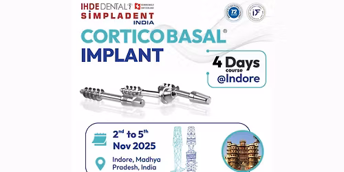 FOUR DAYS COURSE On Corticobasal\u00ae Implant - Immediate Functional Loading Strategic Implantology