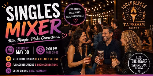Oshawa Singles Meet & Click Mixer (Ages 35-55)