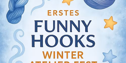 Erstes Funny Hooks Winter Atelier Fest