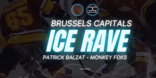 BRUSSELS CAPITALS ICE RAVE ... Alex f\u00eate ses 40 ans!
