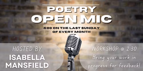 Poetry Open Mic (and workshop!)
