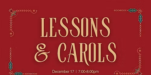 Lessons & Carols