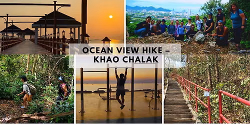 Ocean View Hike \u2013 Khao Chalak