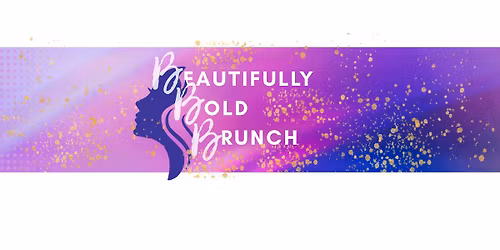 BEautifully Bold Brunch