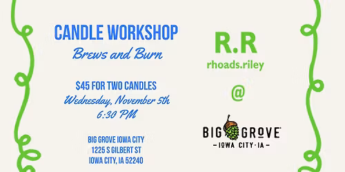 Brews and Burns Candle Workshop | Iowa City