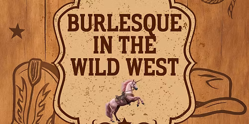 Burlesque in the Wild West
