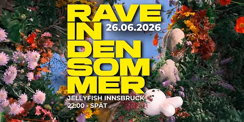 RAVE IN DEN SOMMER I INNSBRUCK