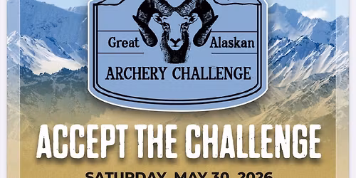 The Great Alaskan Archery Challenge