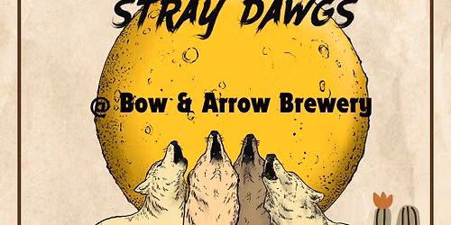 Stray Dawgs at Bow and Arrow Brewery