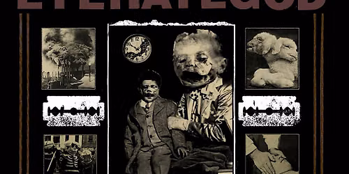 EYEHATEGOD w. Whores. & No Mas