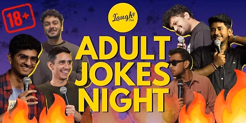 Adult Jokes Night - A Standup Comedy Show