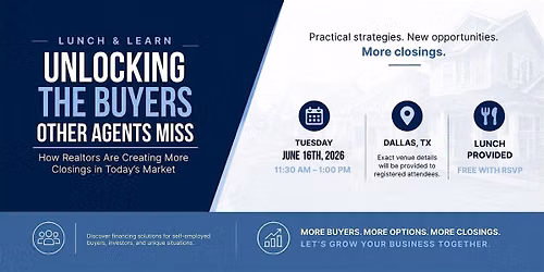 Unlocking the Buyers Other Agents Miss (Lunch and Learn)