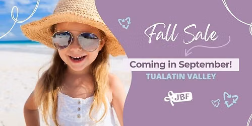 Just Between Friends, Tualatin Valley is Here!!