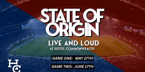 STATE OF ORIGIN AT HOTEL COMMONWEALTH