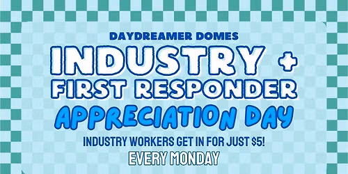 Industry + First Responder Appreciation Days
