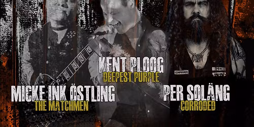 Micke (The Matchmen), Kent (Deepest Purple) & Per (Corroded) @ Tre Br\u00f6der 15\/5